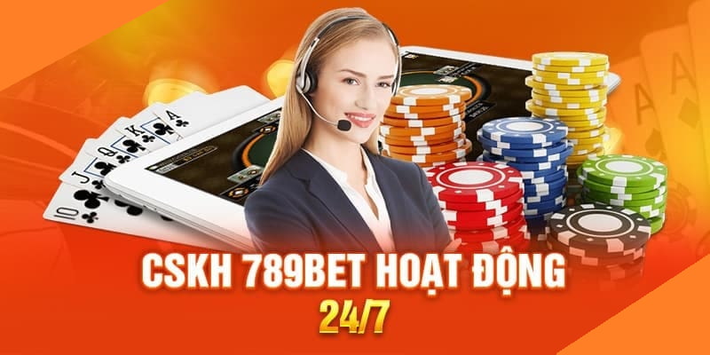 Chăm Sóc Khách Hàng 789Bet - Uy Tín, Đa Dạng Kênh Liên Hệ Tình huống nên liên hệ nhà cái