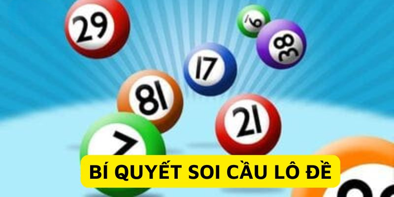 Lô Đề Là Gì? Giải Thích Tường Tận Và Bí Quyết Chơi Hay Bí kíp soi lô đề là gì